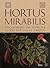 Hortus Mirabilis: Discovering the World's Oldest Botanical Garden
