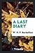 A Last Diary