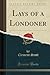 Lays of a Londoner