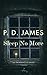 Sleep No More by P.D. James Sleep No More by P.D. James