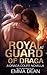 Royal Guard of Draga (Draga Court, #0.5)