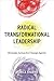 Radical Transformational Le...