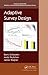 Adaptive Survey Design (Chapman & Hall/CRC Statistics in the Social and Behavioral Sciences)