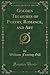 Golden Treasures of Poetry, Romance, and Art by William Fearing Gill