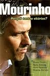 Mourinho - Porquê Tantas Vitórias?