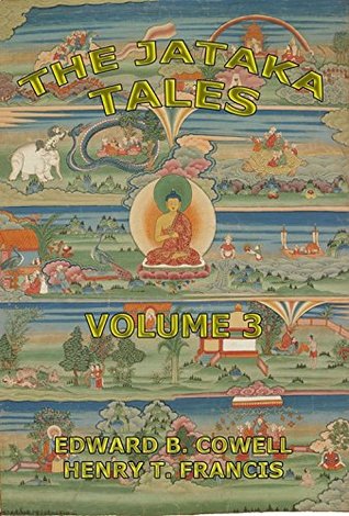 The Jataka Tales, Vol. 3 (Kindle Edition)