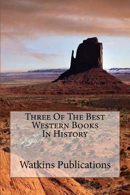 Three of the Best Western Books in History