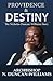Providence and Destiny by Archbishop Nicholas Duncan-...
