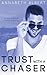 Trust with a Chaser (Rainbow Cove, #1)
