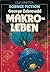 Makroleben (Macrolife, #1)