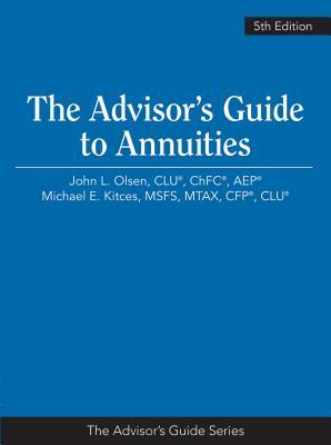 The Advisors Guide to Annuities (Paperback)
