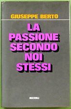 La passione secondo noi stessi (Hardcover)