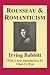 Rousseau and Romanticism