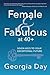 Female & Fabulous at 40+ by Georgia Day