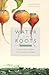 Water at the Roots: Poems a...