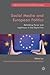 Social Media and European Politics: Rethinking Power and Legitimacy in the Digital Era (Palgrave Studies in European Political Sociology)