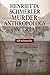 Henrietta Schmerler and the Murder that Put Anthropology on Trial