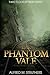 The Phantom Vale