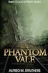 The Phantom Vale The Phantom Vale