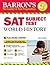 SAT Subject Test World History with Online Tests (Barron's SAT)