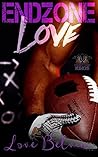 Book cover for End Zone Love (Connecticut Kings, #4)