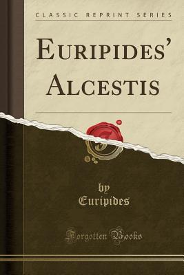 Euripides' Alcestis