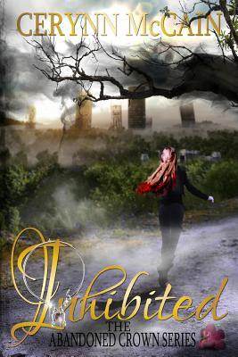 Inhibited (The Abandond Crown Series)
