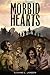 Morbid Hearts by Susanne L. Lambdin