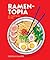 Ramen-topia by Deborah Kaloper