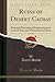 Ruins of Desert Cathay, Vol. 2 of 2: Personal Narrative of Explorations in Central Asia and Westernmost China (Classic Reprint)