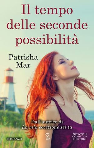 Il tempo delle seconde possibilità (Kindle Edition)