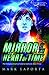 Mirror at the Heart of Time (The Changing Hearts of Ixdahan Daherek #3)
