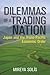 Dilemmas of a Trading Nation: Japan and the United States in the Evolving Asia-Pacific Order (Geopolitics in the 21st Century)