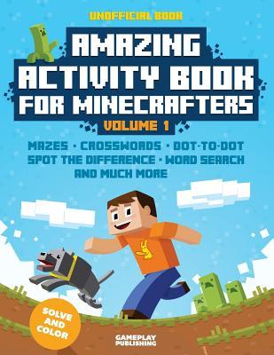 Amazing Activity Book for Minecrafters, Volume 1 (Paperback)