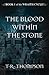 The Blood Within The Stone (The Wraith Cycle, #1)
