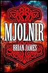 Mjolnir by Brian      James
