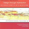 Design Through Abstraction: The Wright Source to Art & Architecture Design Through Abstraction: The Wright Source to Art & Architecture