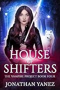 House of Shifters