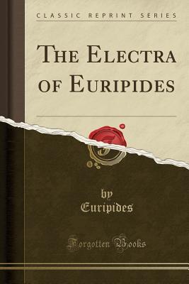 The Electra of Euripides
