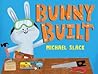Bunny Built by Michael Slack