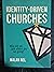 Identity-Driven Churches