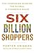 Six Billion Shoppers: The C...