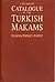 A Catalogue of the Turkish Makams by Eugenia Popescu-Judetz