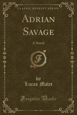 Adrian Savage: A Novel
