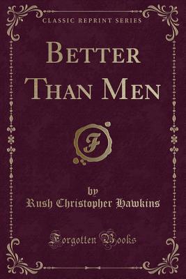 Better Than Men