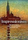 Impressionism: Th...