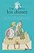 Los Heroes y Los Dioses: Re...
