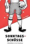 Sonntagsschüsse: ...
