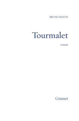 Tourmalet (Litterature Francaise) (French Edition)