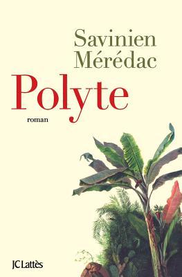 Polyte (Litterature Francaise) (French Edition)